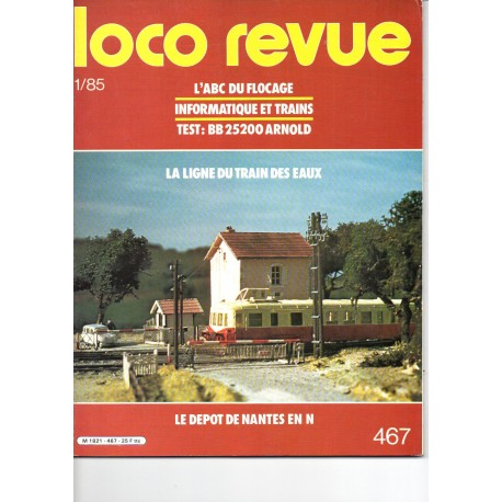 Loco revue n°467 de Janvier 1985
