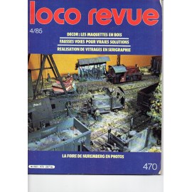 Loco revue n°470 d'Avril 1985