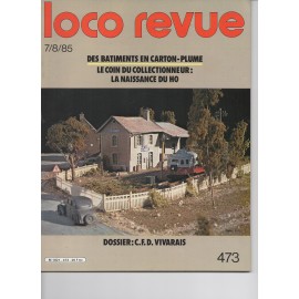 Loco revue n°473 de Juillet et Août 1985