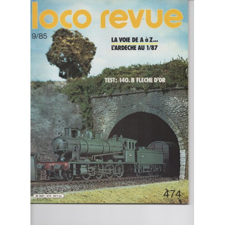 Loco revue n°474 de Septembre 1985