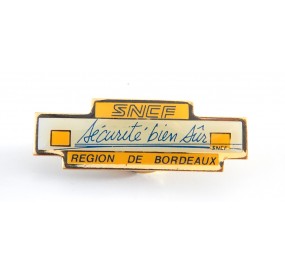 PINS SNCF SECURITE REGION DE BORDEAU DORE BELLE ETAT